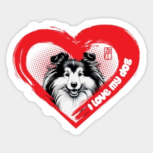 I Love My Shetland Sheepdog - Family dog - I Love my dog Sticker